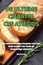 DE ULTIEME CIABATTA CRE ATIEGIDS