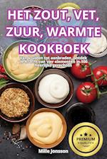 HET ZOUT, VET, ZUUR, WARMTE KOOKBOEK