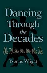 Dancing Through the Decades