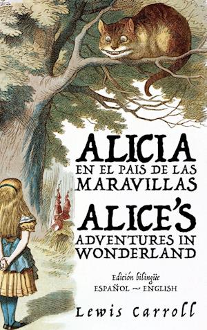 Alicia en el País de las Maravillas - Alice's Adventures in Wonderland