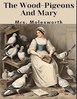 The Wood-Pigeons And Mary