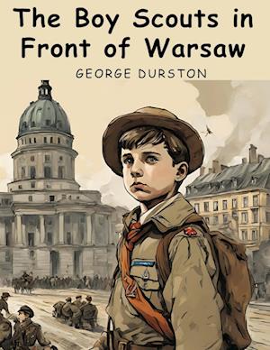 The Boy Scouts in Front of Warsaw