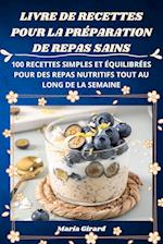 LIVRE DE RECETTES POUR LA PRÉPARATION DE REPAS SAINS