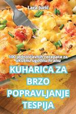 KUHARICA ZA BRZO POPRAVLJANJE TESPIJA