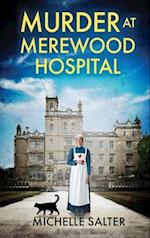 Murder at Merewood Hospital 