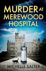 Murder at Merewood Hospital 