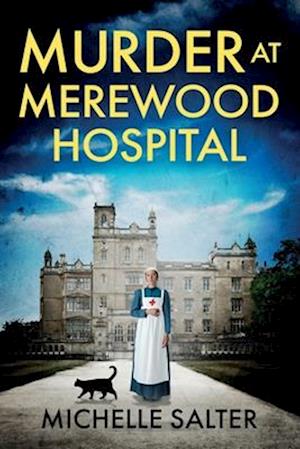 Murder at Merewood Hospital