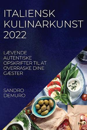 ITALIENSK KULINARKUNST 2022