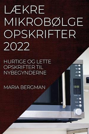 LÆKRE MIKROBØLGEOPSKRIFTER 2022