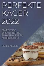 PERFEKTE KAGER 2022