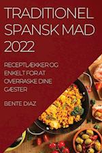 TRADITIONEL SPANSK MAD 2022