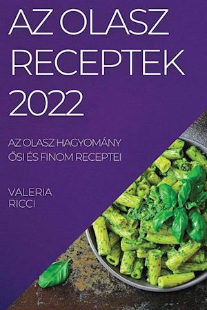 AZ OLASZ RECEPTEK 2022