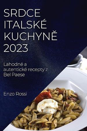 Srdce italské kuchyn¿ 2023