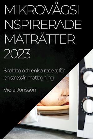 Mikrovågsinspirerade maträtter 2023