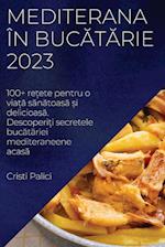 Mediterana în buc¿t¿rie 2023