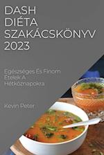 Dash diéta szakácskönyv 2023