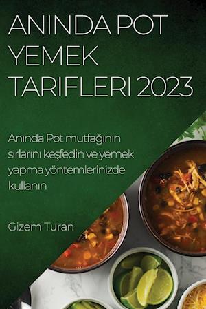 An&#305;nda Pot Yemek Tarifleri 2023