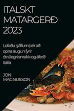 Italskt matargerð 2023