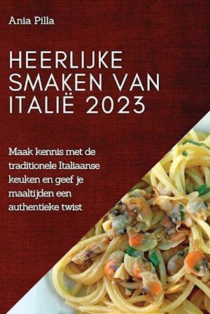 Heerlijke smaken van Italië 2023