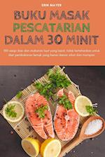 BUKU MASAK PESCATARIAN DALAM 30 MINIT