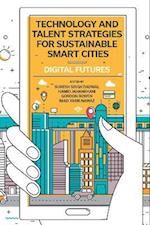 Technology and Talent Strategies for Sustainable Smart Cities