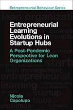 Entrepreneurial Learning Evolutions in Startup Hubs
