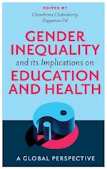 Gender Inequality and its Implications on Education and Health