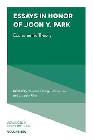 Essays in Honor of Joon Y. Park