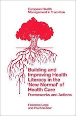 Building and Improving Health Literacy in the ‘New Normal’ of Health Care