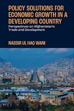 Policy Solutions for Economic Growth in a Developing Country