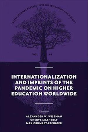 Internationalization and Imprints of the Pandemic on Higher Education Worldwide