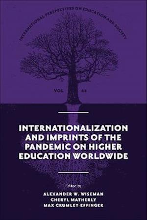 Internationalization and Imprints of the Pandemic on Higher Education Worldwide