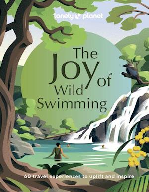 Lonely Planet The Joy of Wild Swimming