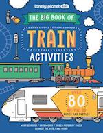Lonely Planet the Big Book of Train Activities 1