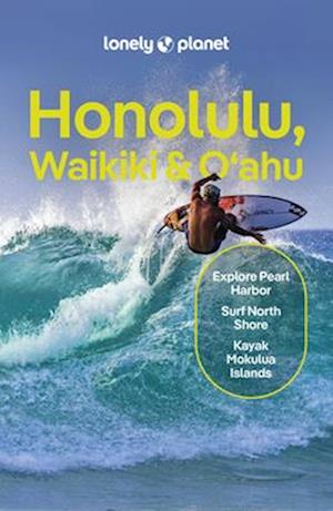 Lonely Planet Honolulu Waikiki & Oahu