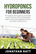 HYDROPONICS FOR  BEGINNERS