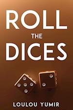 ROLL THE DICES 