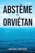 Abstème et Orviétan