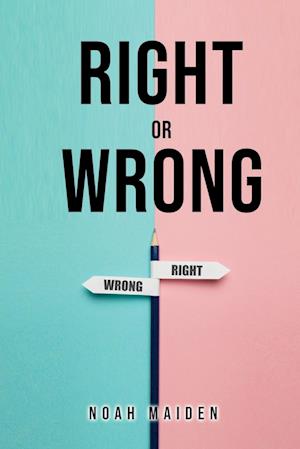 Right Or Wrong