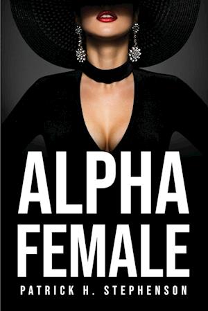 ALPHA FEMALE