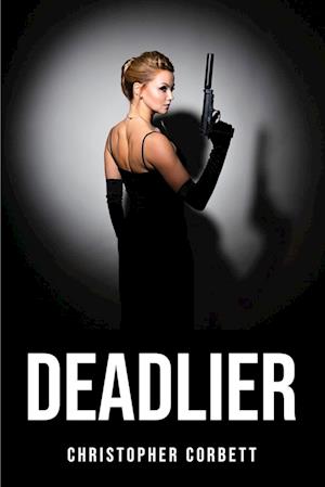 DEADLIER