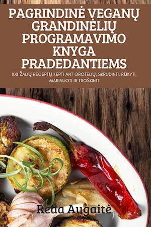 PAGRINDIN¿ VEGAN¿ GRANDIN¿LI¿ PROGRAMAVIMO KNYGA PRADEDANTIEMS