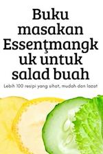 Buku masakan Essen¿mangkuk untuk salad buah