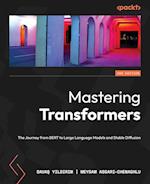 Mastering Transformers - Second Edition