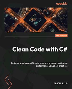 Clean Code with C# - Second Edition