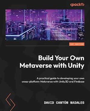 Build Your Own Metaverse with Unity