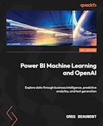 Unleashing Your Data with Power BI Machine Learning and OpenAI