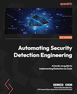 Automating Security Detection Engineering