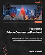 Mastering Adobe Commerce Frontend