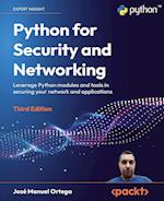 Python for Security and Networking - Third Edition